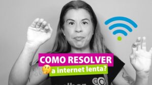 Como corrigir problemas de lentidão na Internet